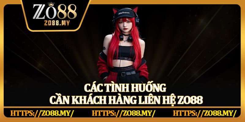 Liên Hệ Zo88 – Dịch Vụ Hỗ Trợ Uy Tín, Tận Tình Và Chuyên Nghiệp - KAVIX