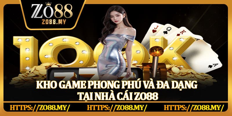 Giới Thiệu Zo88 – Nền Tảng Cá Cược Uy Tín Với Kho Game Đa Dạng - KAVIX